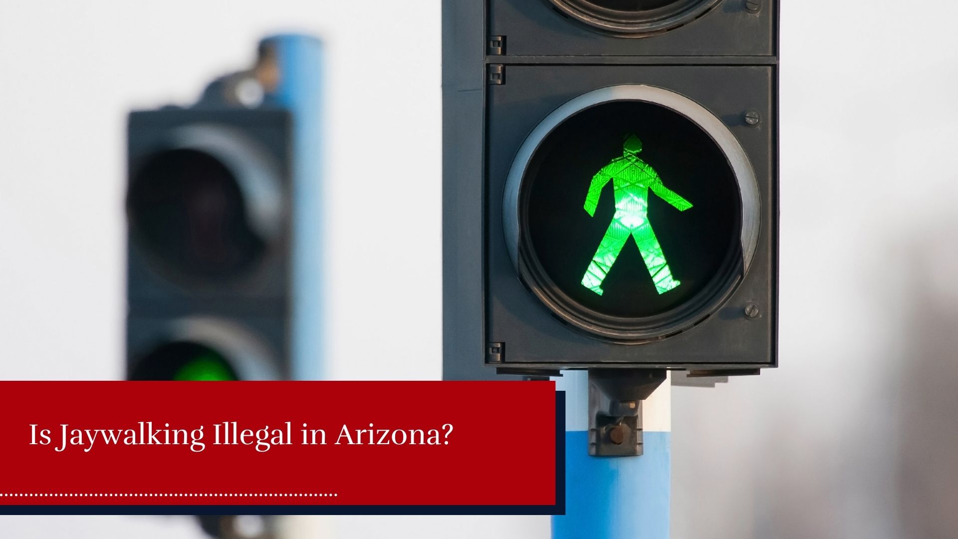 is jaywalking illegal in Arizona?