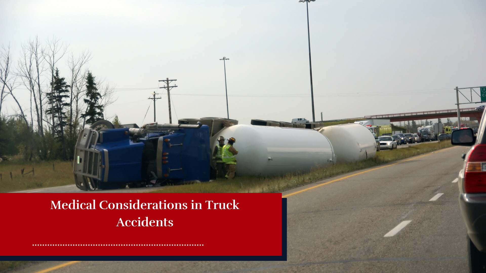 Medical Considerations in Truck Accidents